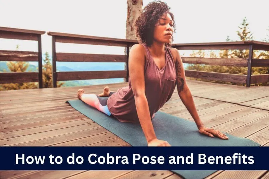 How to do Cobra Pose and Benefits